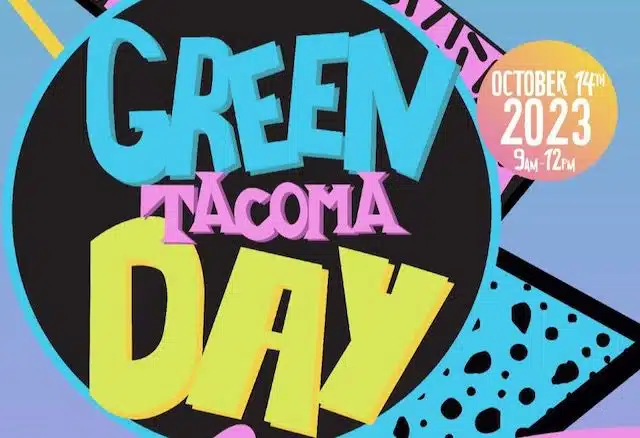 Lots going on for Green Tacoma Day
